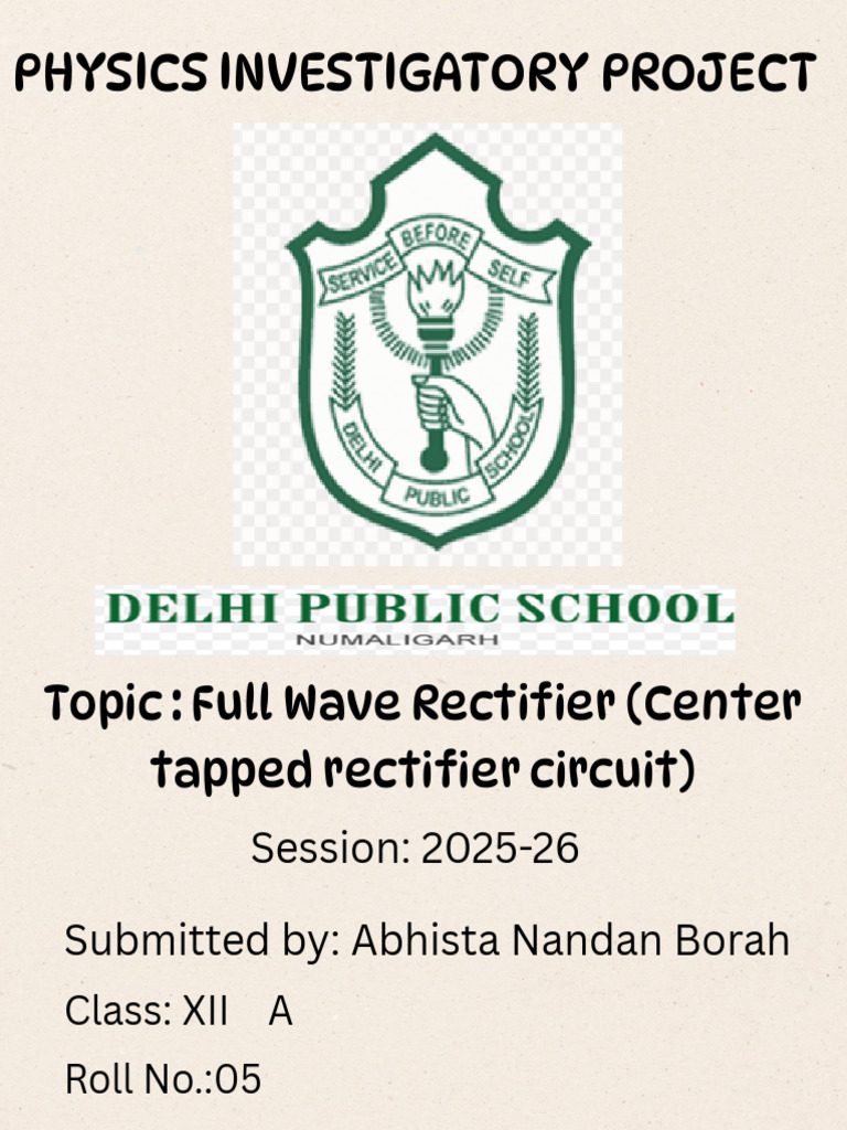 Full Wave Rectifier Project Report | PDF | Rectifier | Direct Current
