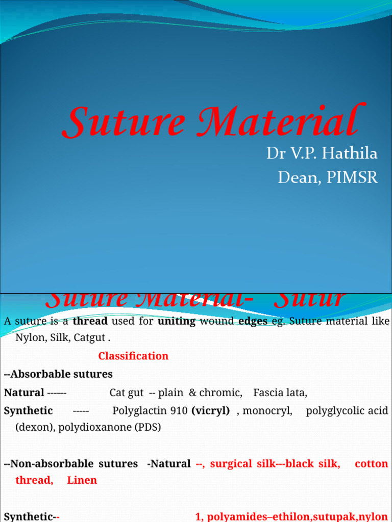 Comprehensive Guide to Suture Materials | PDF | Surgical Suture | Wound