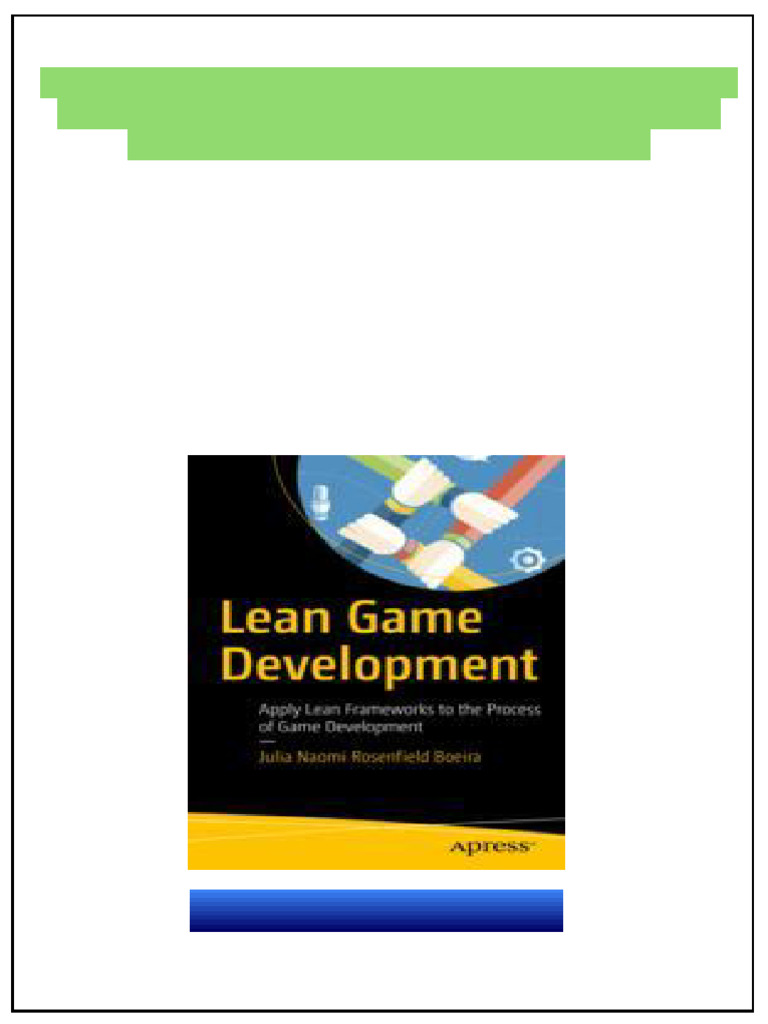 Lean Game Development: Apply Lean Frameworks To The Process of Game ...
