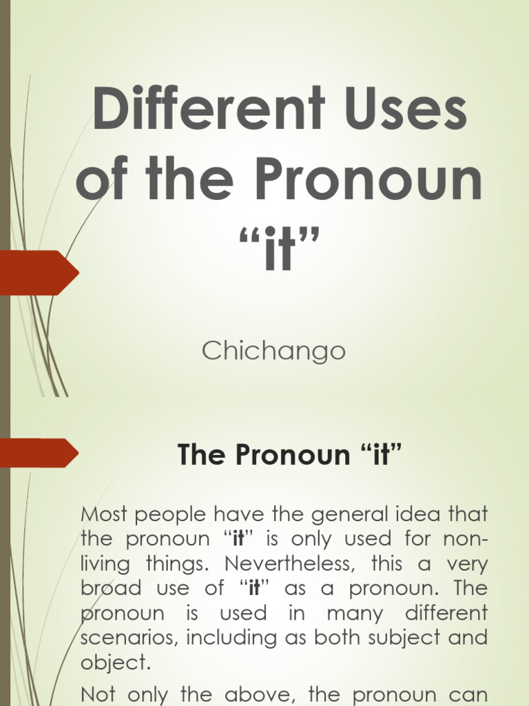 Uses of the Pronoun 