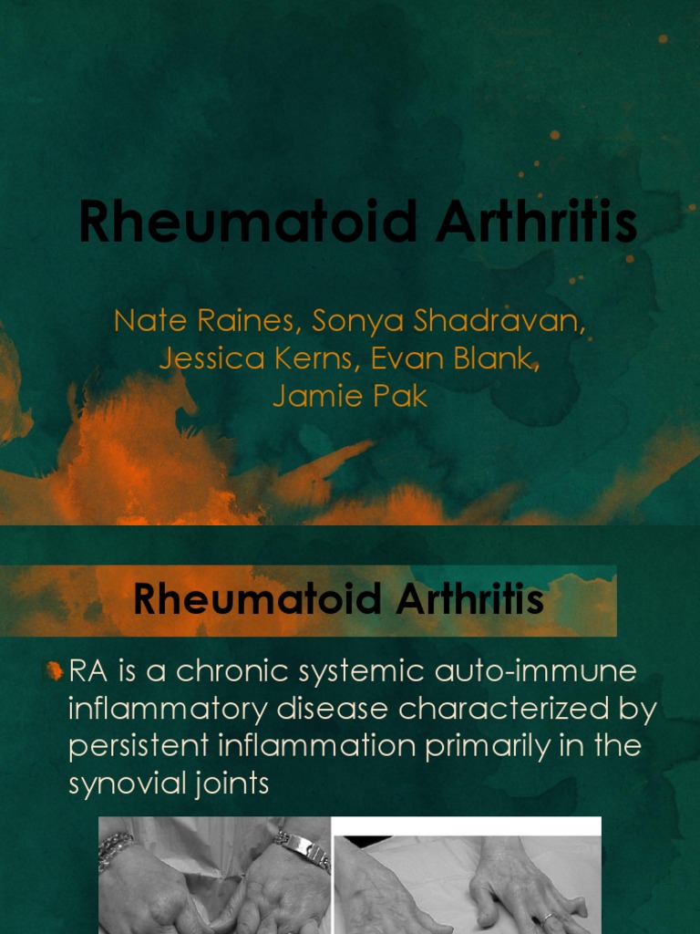 Rheumatoid Arthritis: Nate Raines, Sonya Shadravan, Jessica Kerns, Evan ...