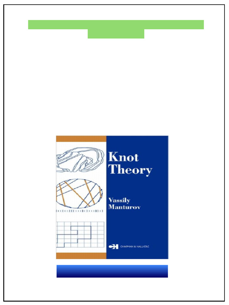 Knot Theory 1st Edition Vassily Manturov Full Access | PDF | Algebra ...