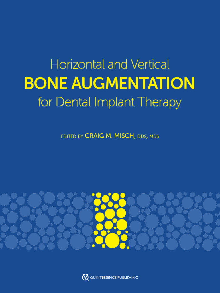 Bone Augmentation in Dental Implants | PDF | Dental Implant | Dental Degree