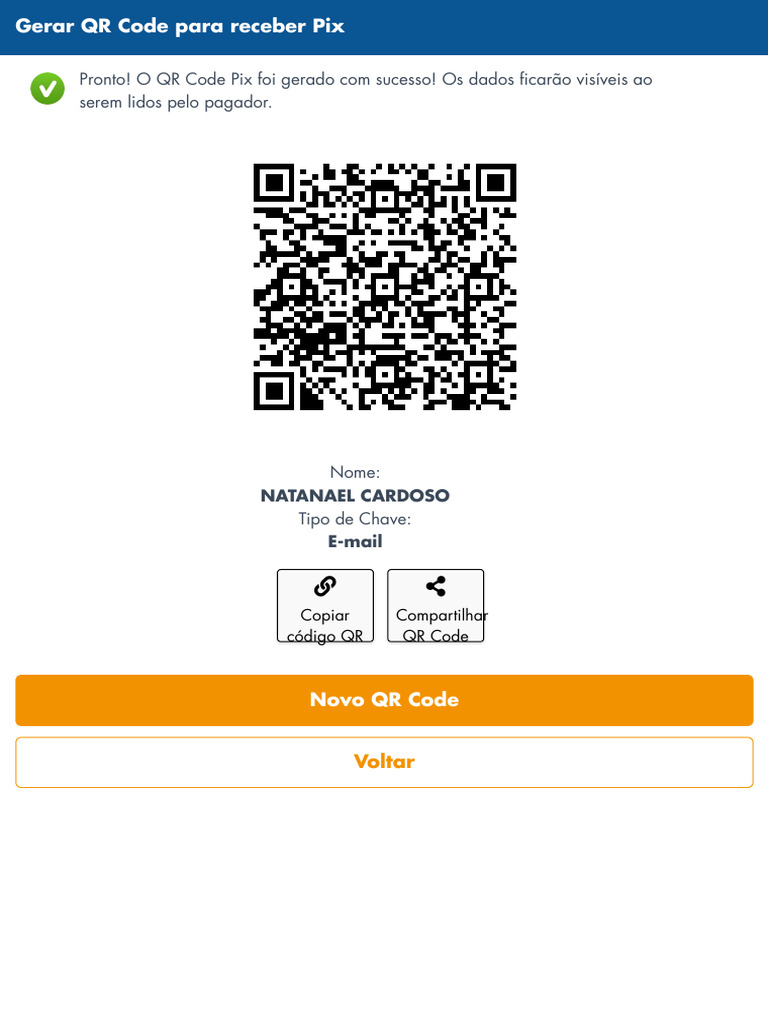Pronto! O QR Code Pix Foi Gerado Com Sucesso! Os Dados Ficarão Visíveis ...