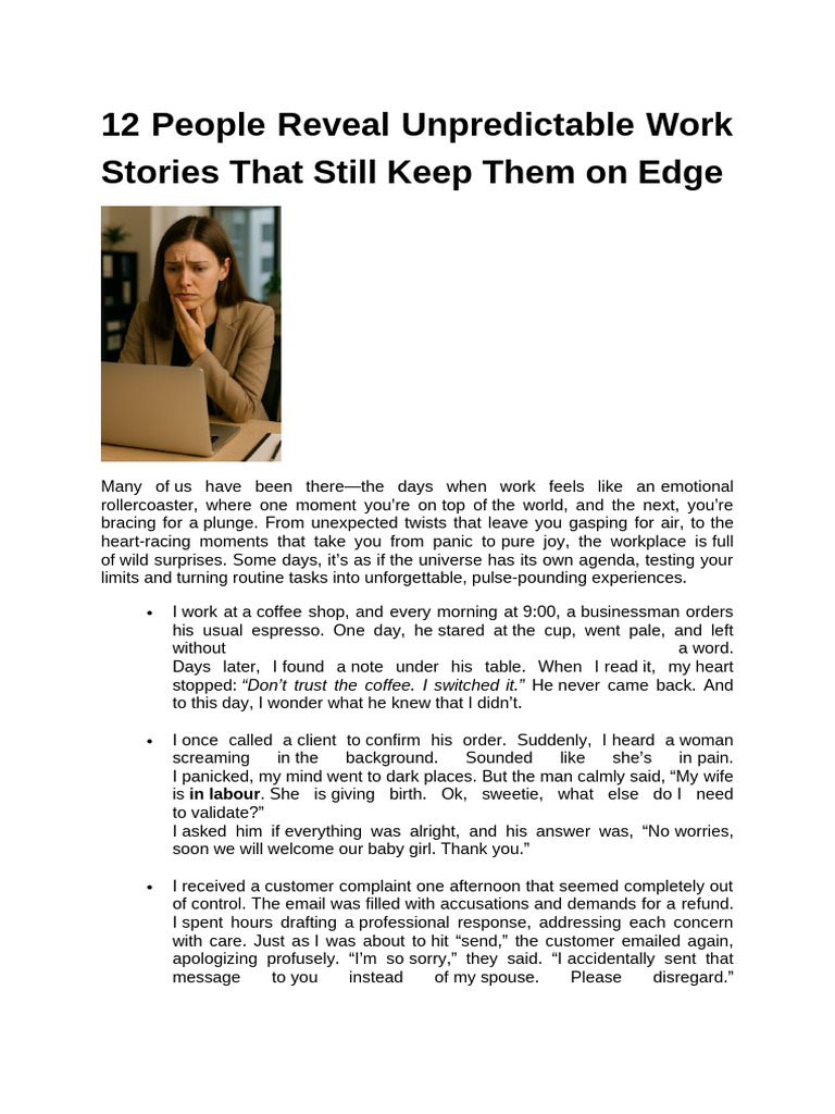 12 People Reveal Unpredictable Work Stories That Still Keep Them On ...