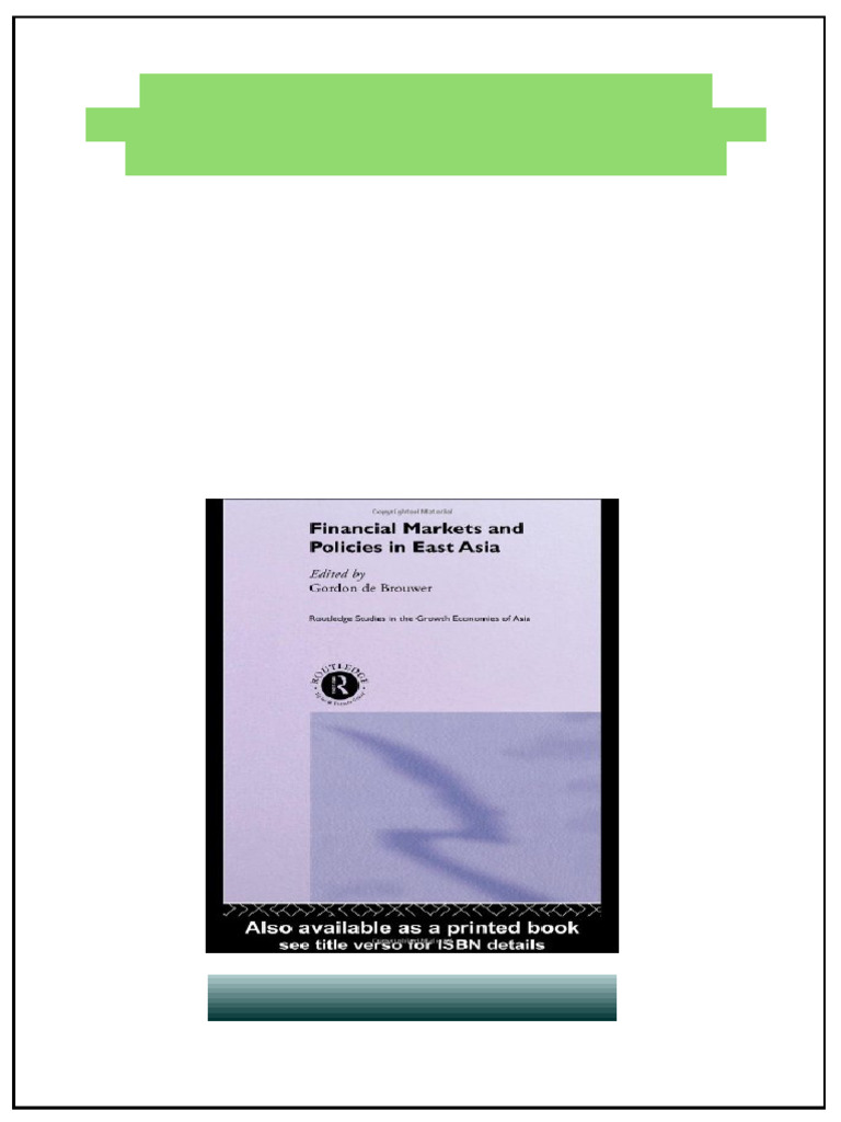 Financial Markets and Policies in East Asia Routledge Studies in Growth ...