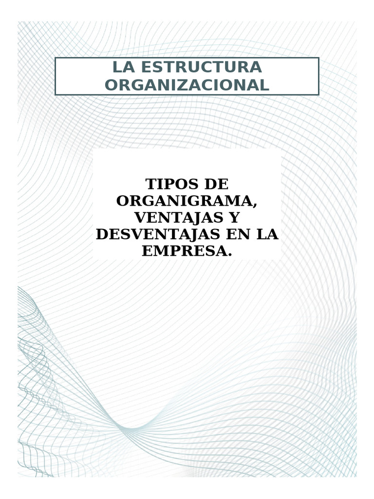 Tipos de Organigramas y Estructura Organizacional | PDF | Business ...