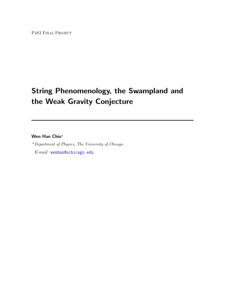 String Phenomenology The Swampland and The Weak Gravity Conjecture Chiu ...