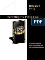 Outwitting The PMP© Exam: Released 2012