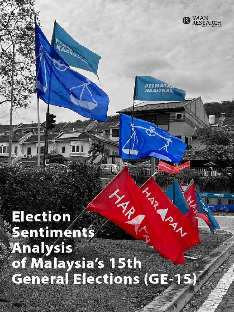 Election Sentiments Analysis of Malaysias 15th General Elections GE15 ...