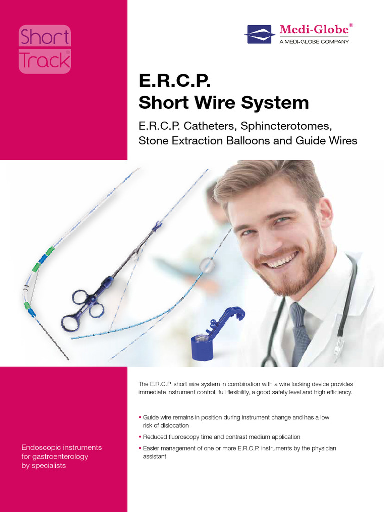 E.R.C.P. Short Wire System Overview | PDF | Catheter | Clinical Medicine