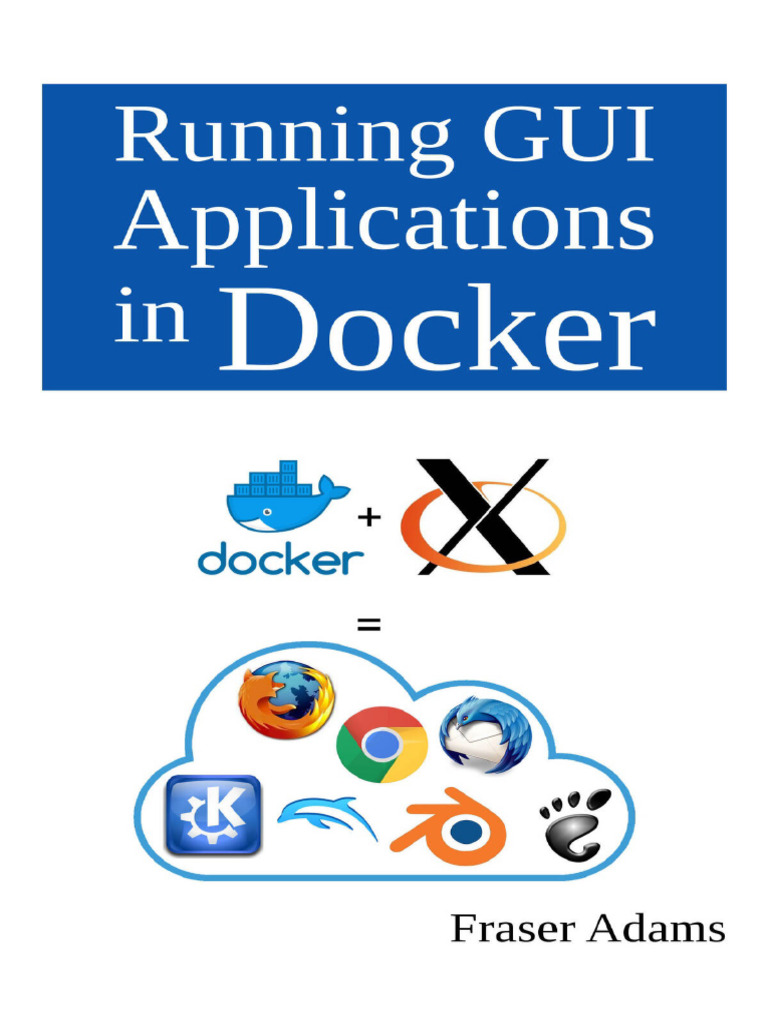 Run GUI Apps in Docker: A Guide | PDF | Software | System Software