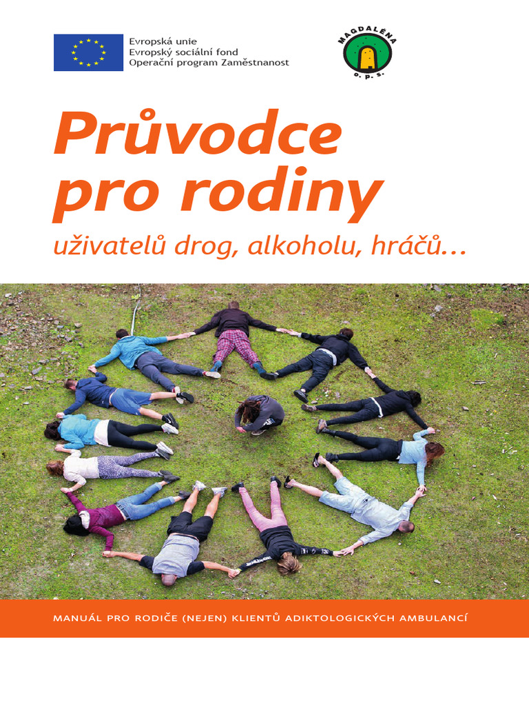 Prirucka Pro Rodice Pruvodce Pro Rodiny Uzivatelu Drog Alkoholu Hracu | PDF
