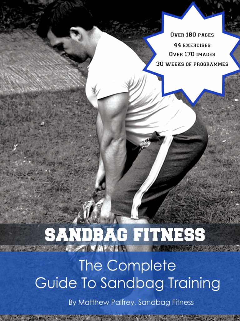 The Complete Guide To Sandbag Training Sample Strength Training