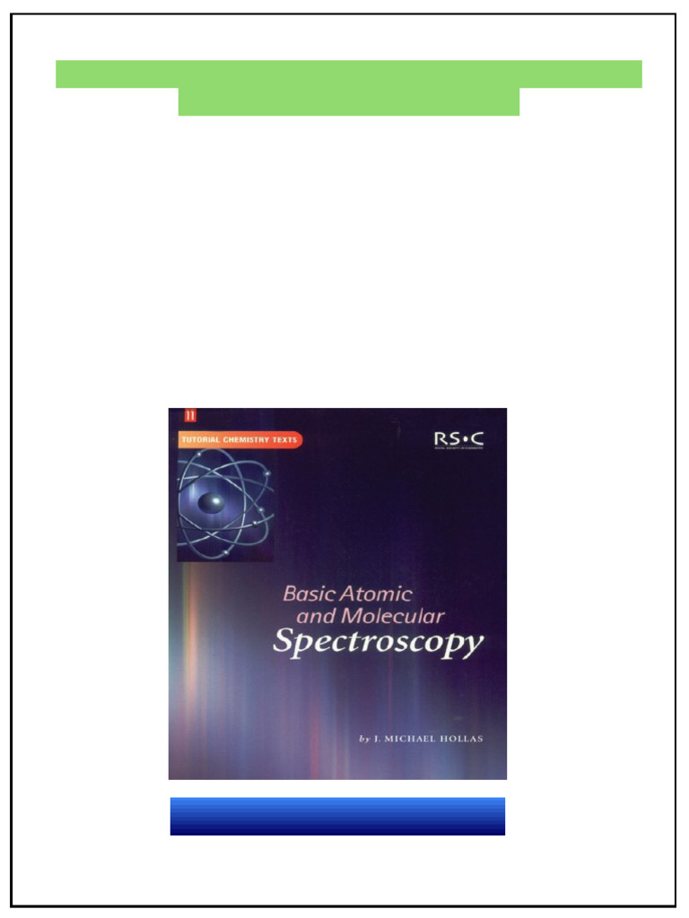Basic Atomic and Molecular Spectroscopy 1st Edition J. Michael Hollas ...