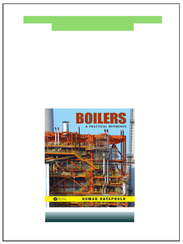 Boilers A Practical Reference 1st Edition Kumar Rayaprolu Sample | PDF ...
