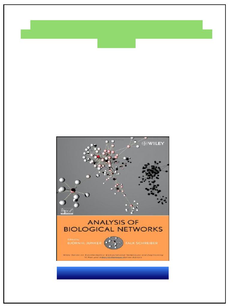 Analysis of Biological Networks Wiley Series in Bioinformatics 1st ...