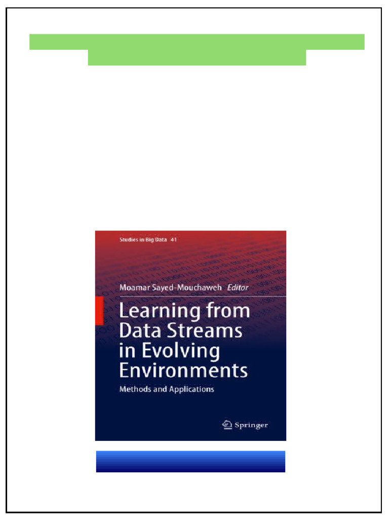 Learning From Data Streams in Evolving Environments Moamar Sayed ...