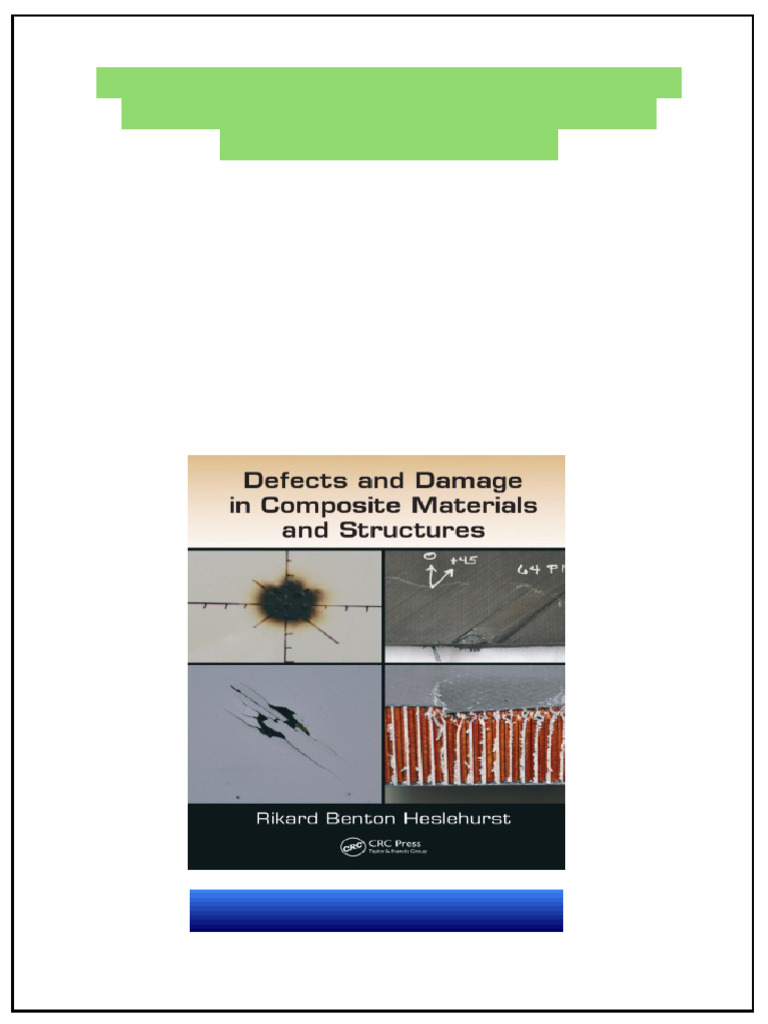 Defects and Damage in Composite Materials and Structures First Issued ...