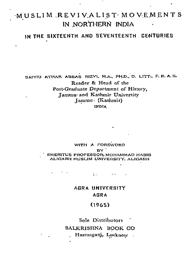 Saiyid Athar Abbas Rizvi, Muslim Revivalist Movements in Northern India ...