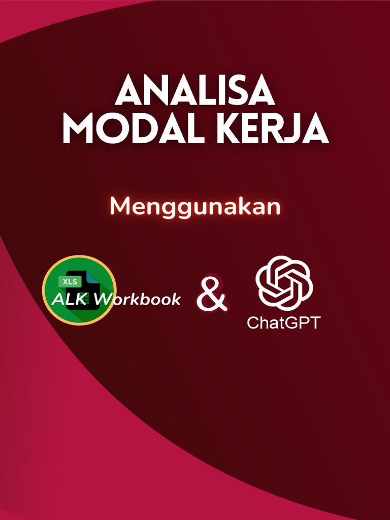 Analisa Modal Kerja Menggunakan ALK Workbook Dan ChatGPT | PDF