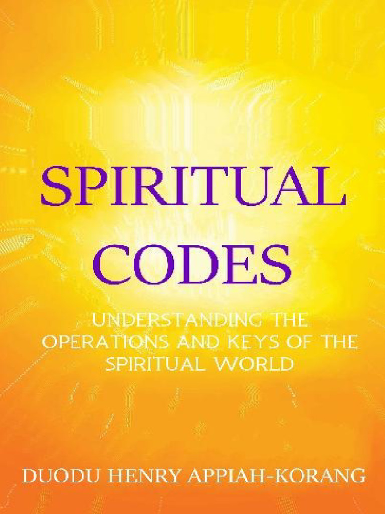 Spiritual Codes - Duodu Henry Appiahkorang | PDF | Cain And Abel | Prophecy