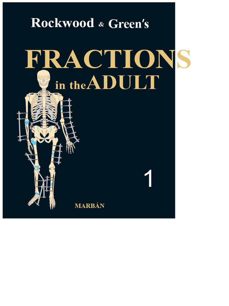 Rockwood and Green's Fractures in Adults, Vol. 1 by charles-a-rockwood