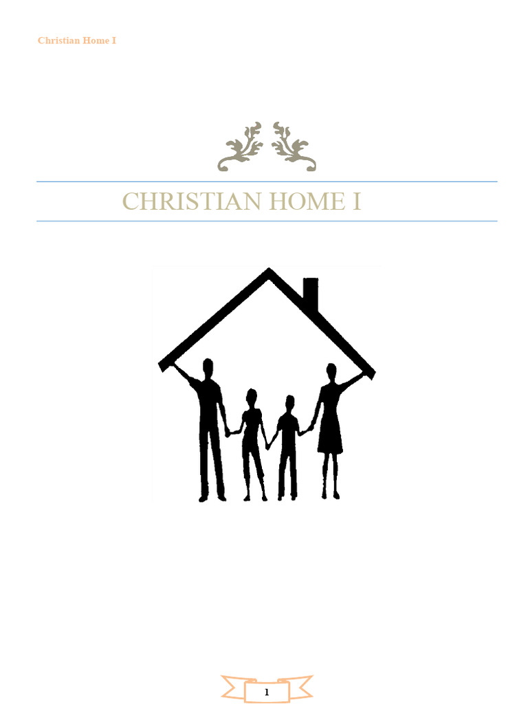 Foundations of a Christian Home | PDF | Marriage | Wife