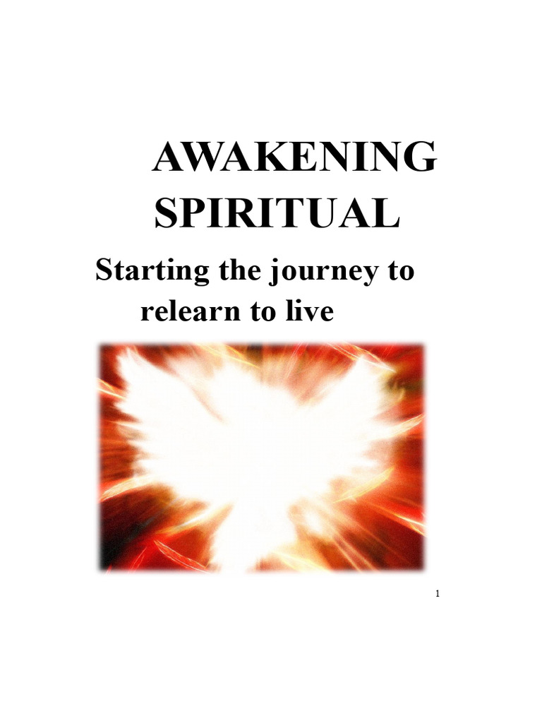 Spiritual Awakening - Starting The Path To Relearn How To Live | PDF ...
