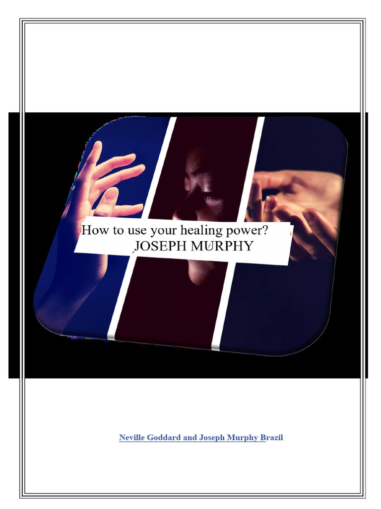 How to Use Your Healing Power - JOSEPH MURPHY | PDF | Exorcism | Mind