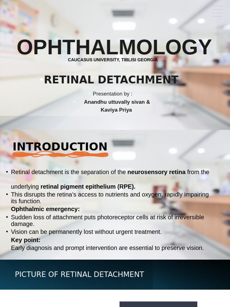 Retinal Detachment by Anandhu & Kaviya | PDF | Retina | Clinical Medicine