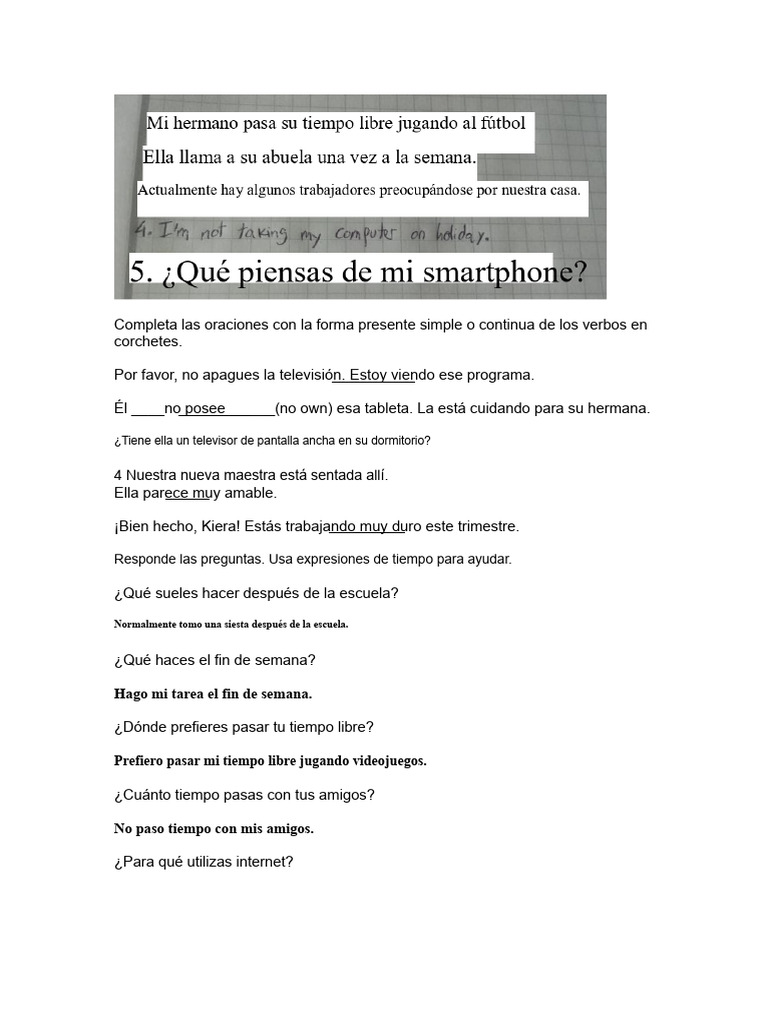 Completa Las Oraciones Con La Forma Presente Simple o Continua de Los ...