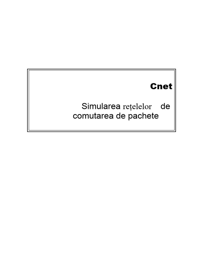 CNET: Simulator de Rețele de Comutare A Pachetelor | PDF