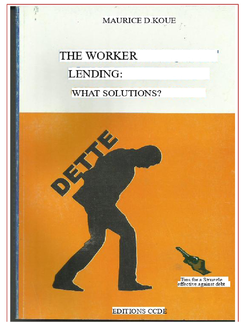 The Worker and Indebtedness: WHAT SOLUTIONS? | PDF | Debt | Credit