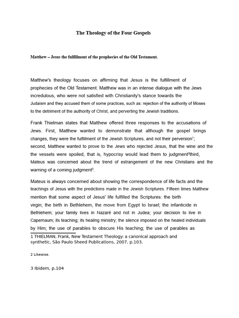 Theology of the Four Gospels Explained | PDF | Jesus | Gospel Of Matthew