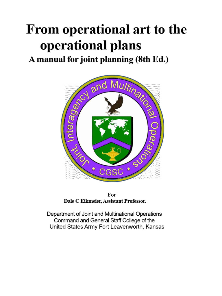 Joint Planning Manual: Operational Art Guide | PDF | Policy | Military