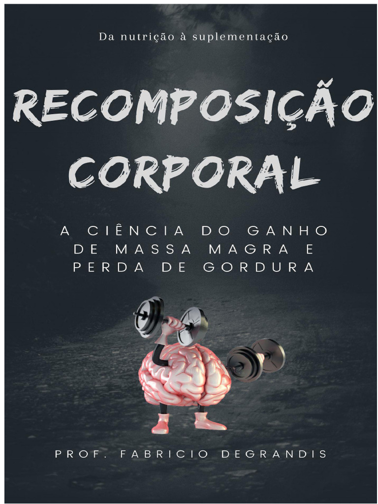 Body Recomposition Ebook - Fabricio Degrandis | PDF | Muscle ...