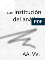 AA. VV. - La Institucion Del Analisis