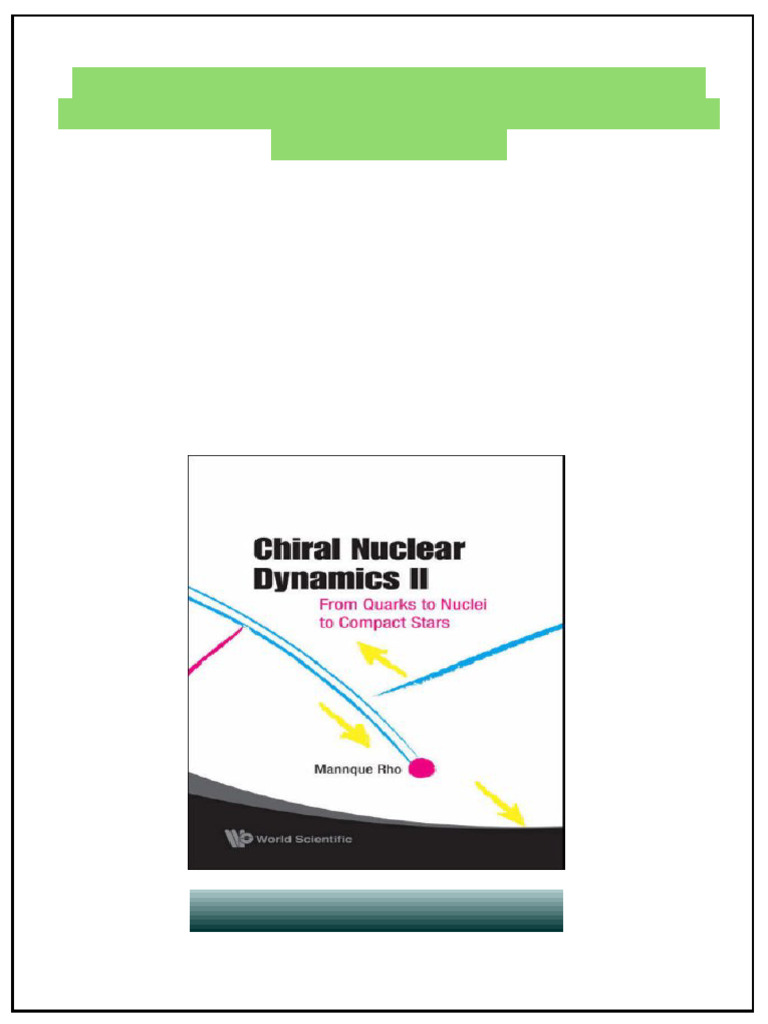 Chiral Nuclear Dynamics II From Quarks To Nuclei To Compact Stars 2008 ...