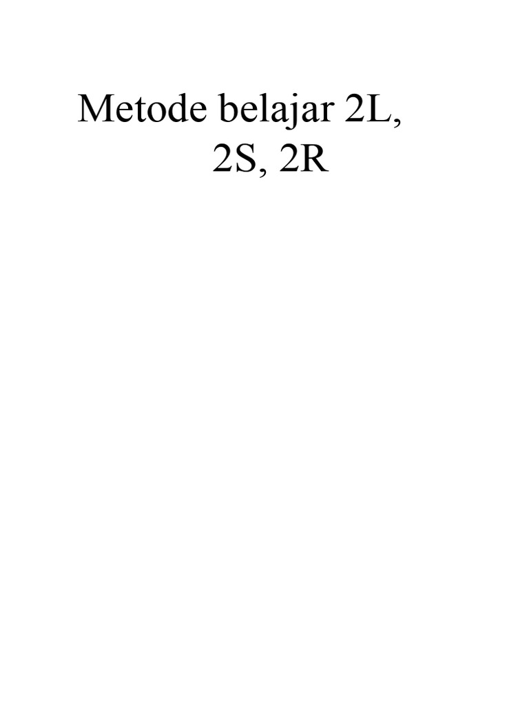 Metode Studi 2L 2S 2R | PDF