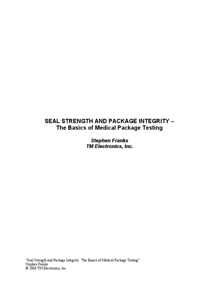 28475-Seal Strength and Package Integrity - The Basics of Medical ...