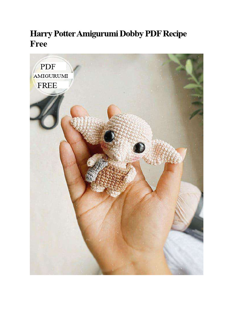 Dobby Amigurumi Crochet Pattern PDF | PDF | Amigurumi | Crochet