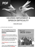 Hearing Impairement and Speech Difficulty