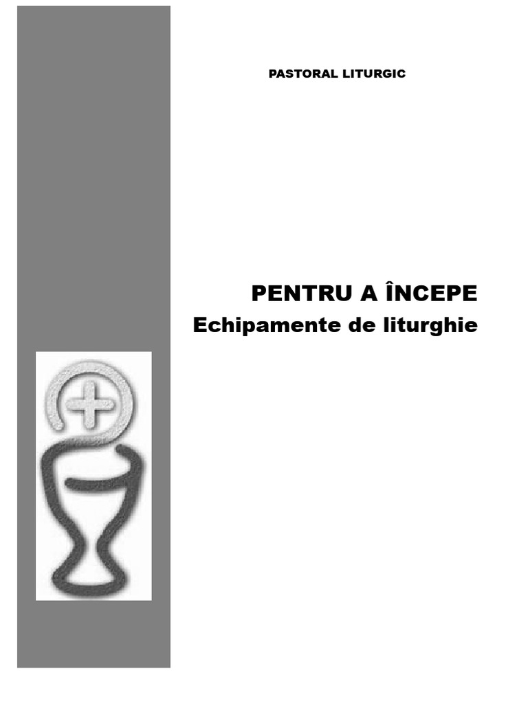 Curs de Liturgie - Pentru Începerea Echipelor de Liturgie | PDF