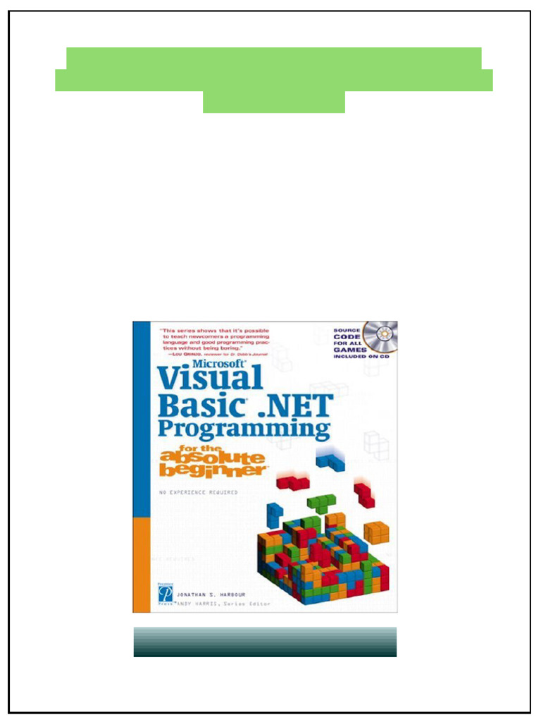 Microsoft Visual Basic NET Programming For The Absolute Beginner 1st ...