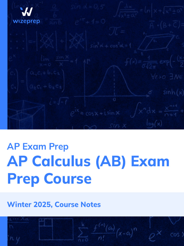 AP Calculus AB Exam Prep Notes | PDF | Integral | Derivative