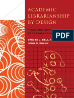 Bell - Shank, Academic Librarianship by Design. A Blended Librarian's Guide To The Tools and Techniques