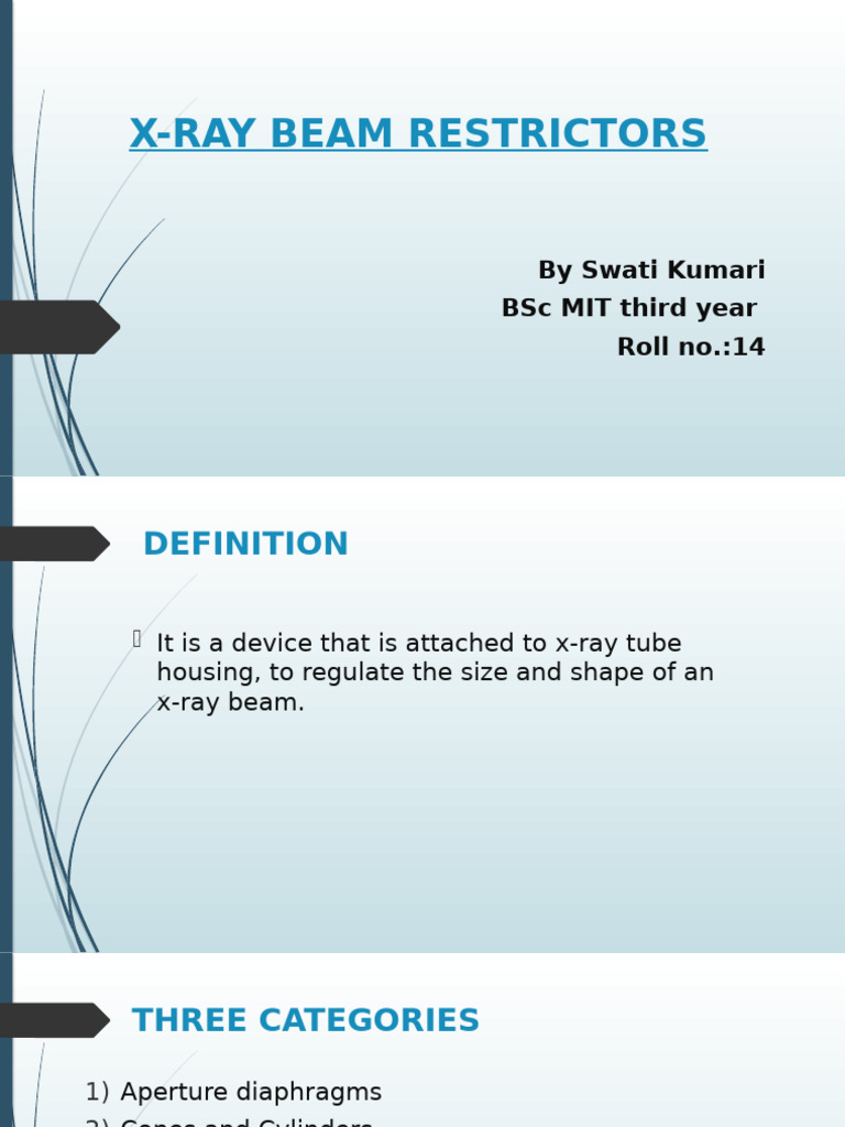 Swati - X Ray Beam Restricting Devices | PDF | Aperture | X Ray