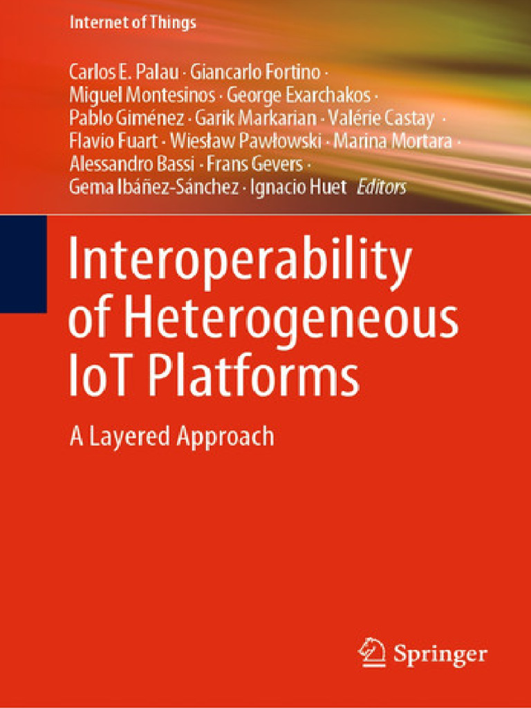 Interoperability of Heterogeneous IoT Platforms: A Layered Approach ...