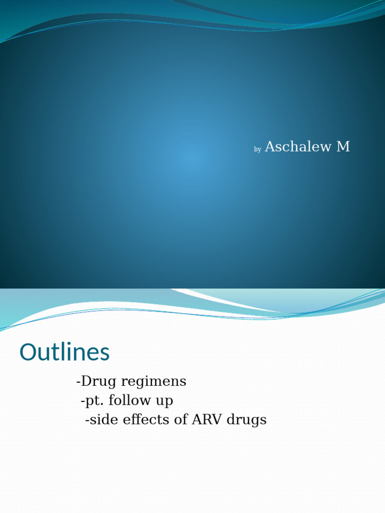ART Drug Regimens and Patient Follow-Up | PDF | Management Of Hiv/Aids ...